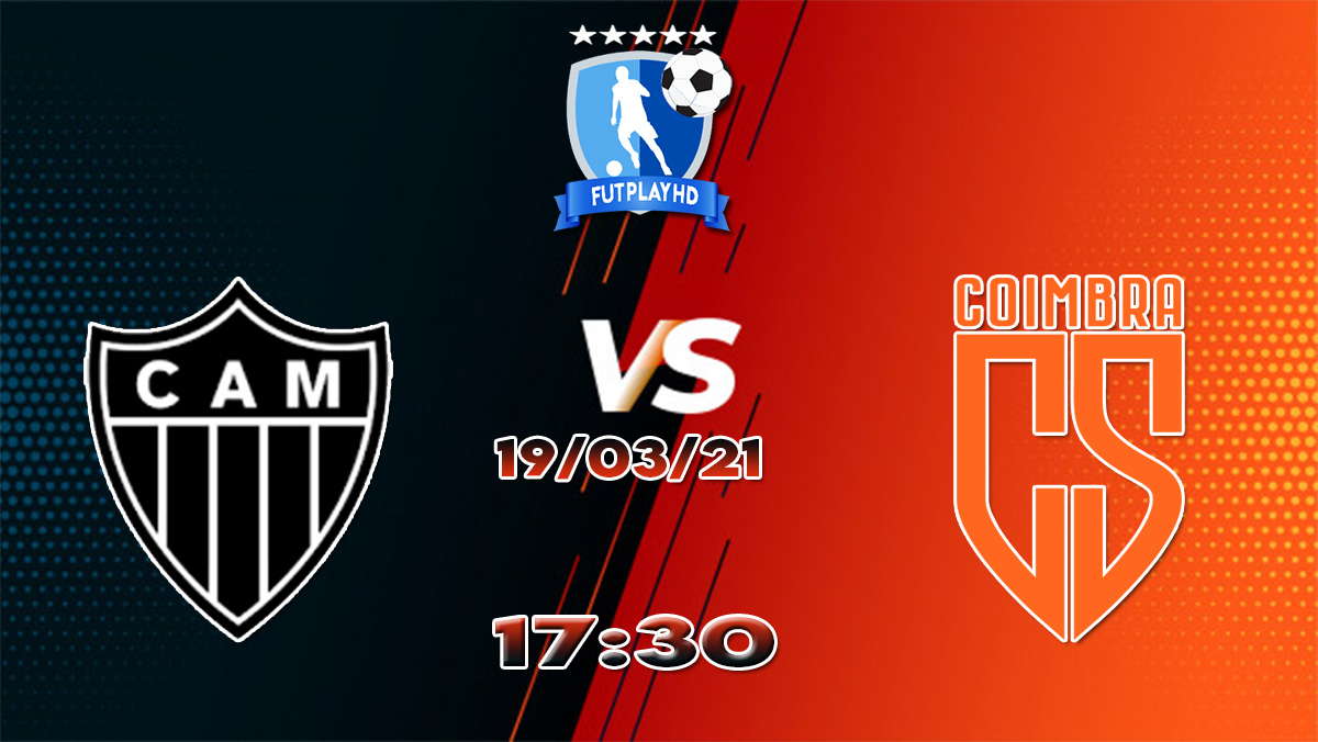 Assistir Atlético Mineiro X Coimbra Ao Vivo