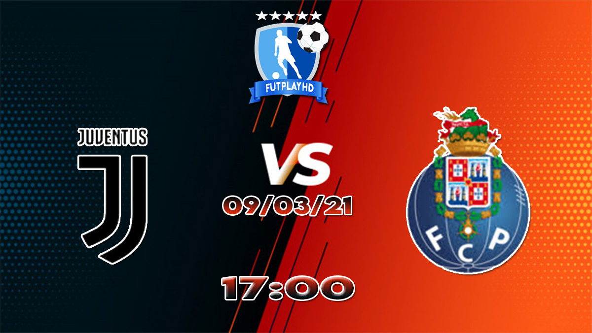 Assistir Juventus X Porto Ao Vivo