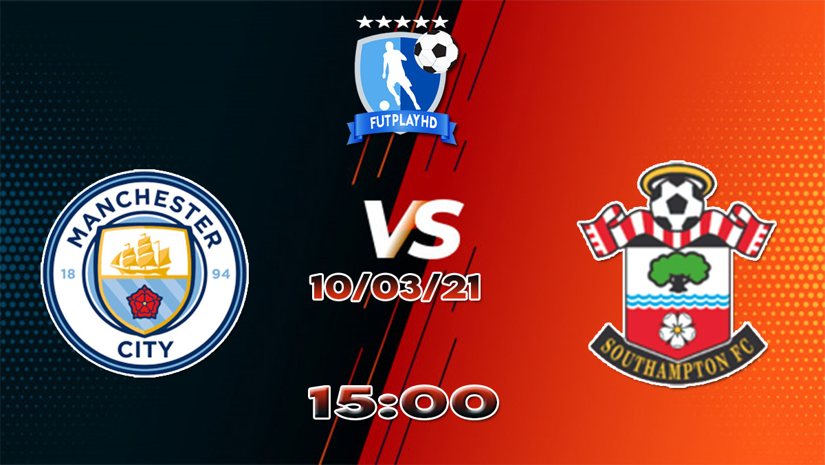 Assistir Manchester City X Southampton Ao Vivo