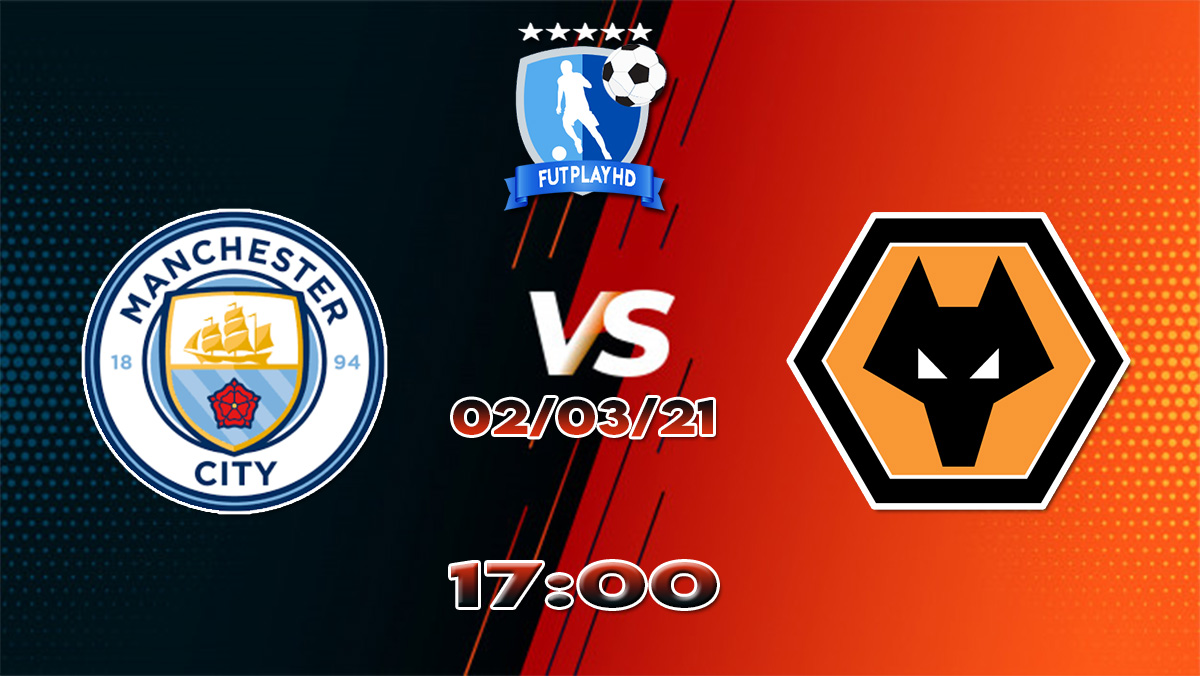 Assistir Manchester City X Wolverhampton Ao Vivo