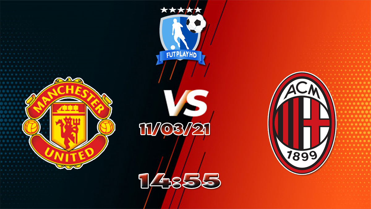 Assistir Manchester United X Milan Ao Vivo