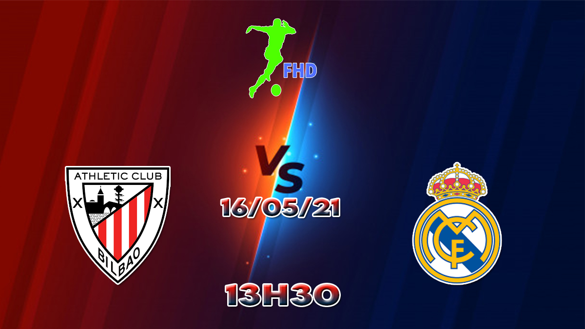 Assistir Athletic Bilbao X Real Madrid AO VIVO Online 16/05/2021