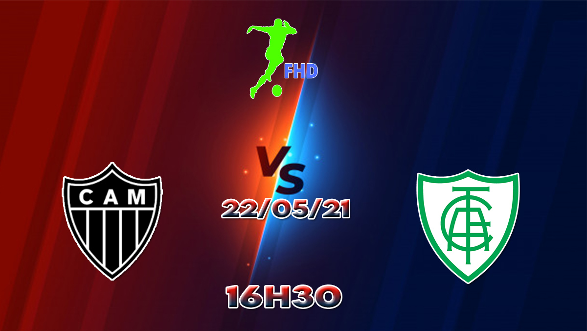 Assistir Atlético Mineiro X América MG AO VIVO Online 22/05/2021