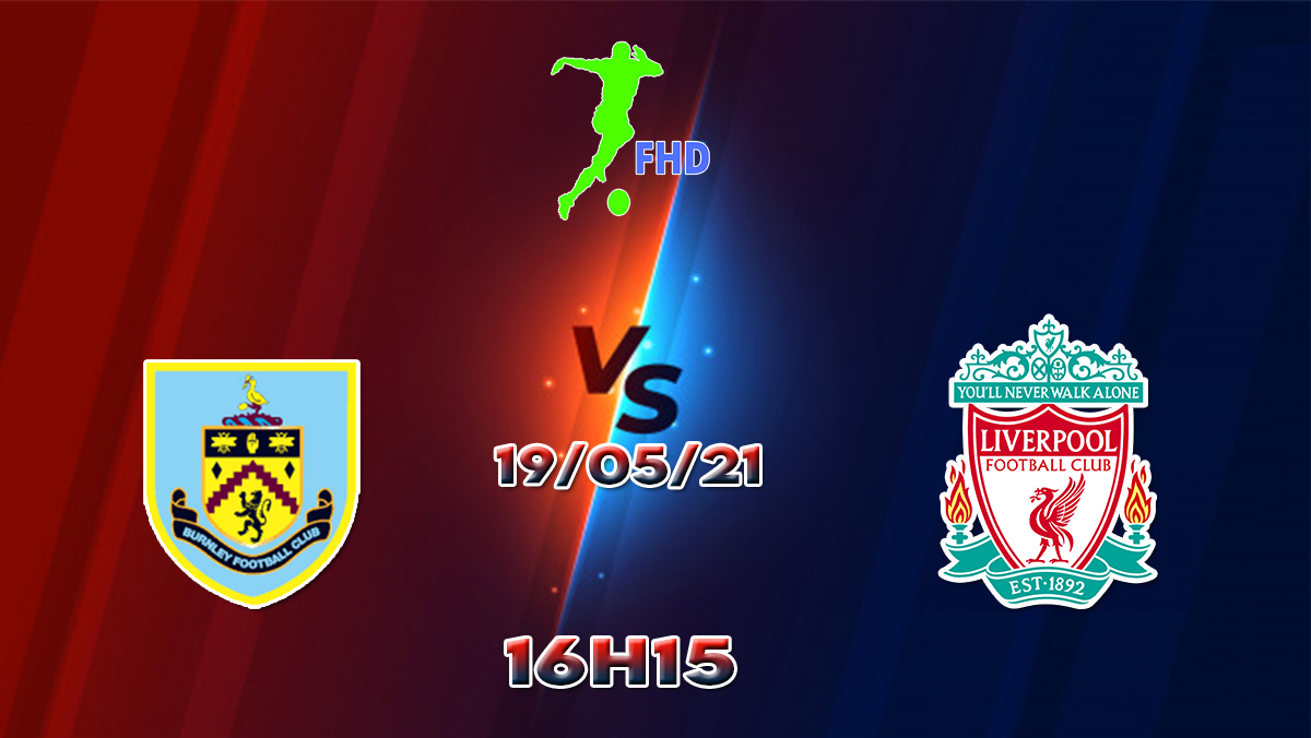 Assistir Burnley X Liverpool AO VIVO Online 19/05/2021