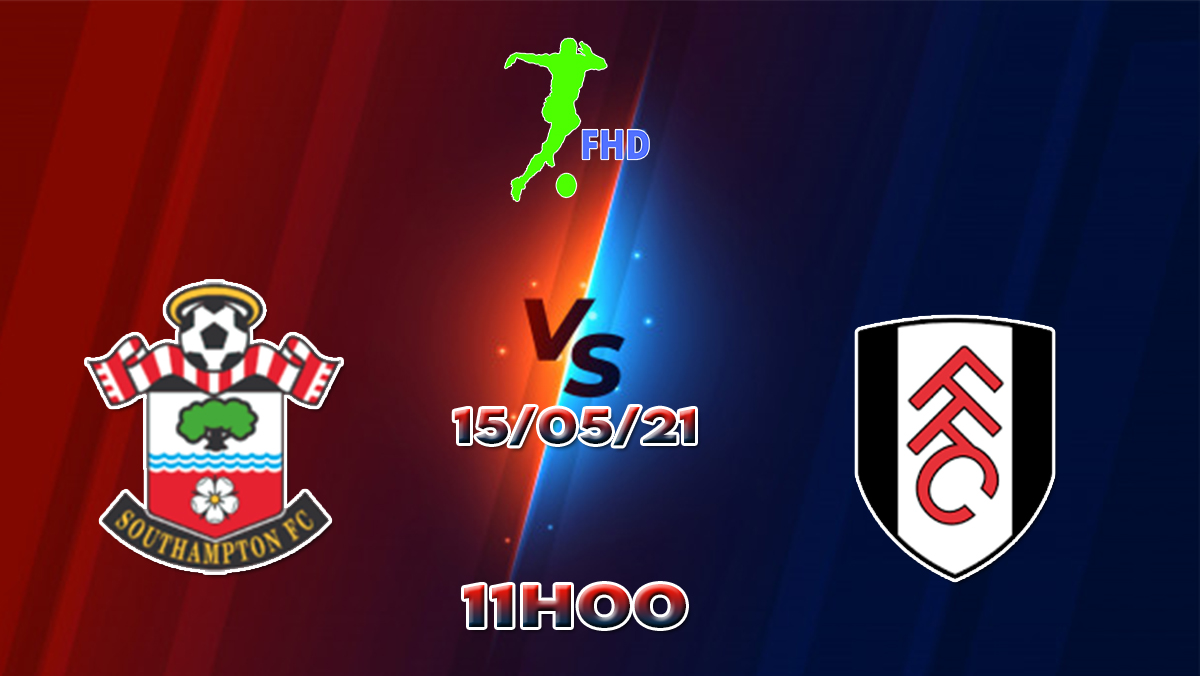 Assistir Southampton X Fulham AO VIVO Online 15/05/2021