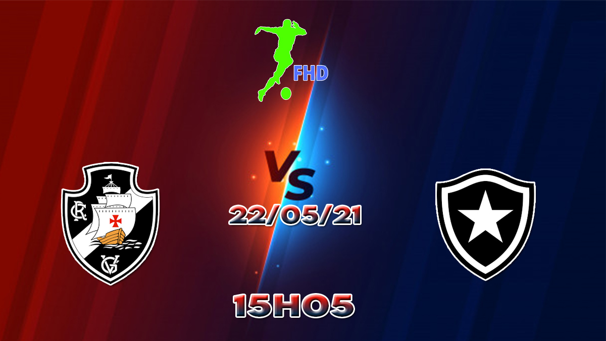 Assistir Vasco X Botafogo AO VIVO Online 22/05/2021