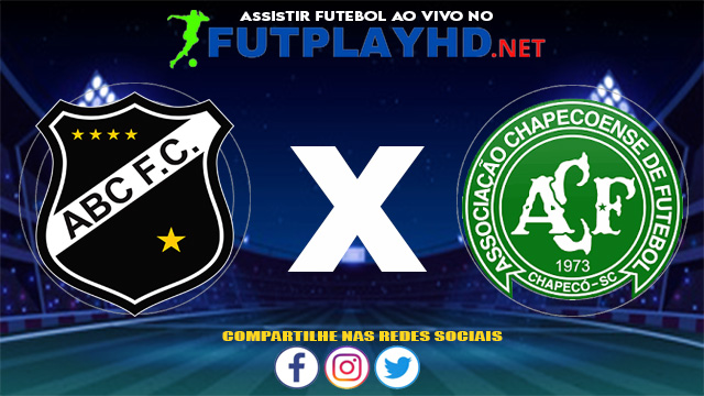 Assistir Abc X Chapecoense AO VIVO Online 09/06/2021