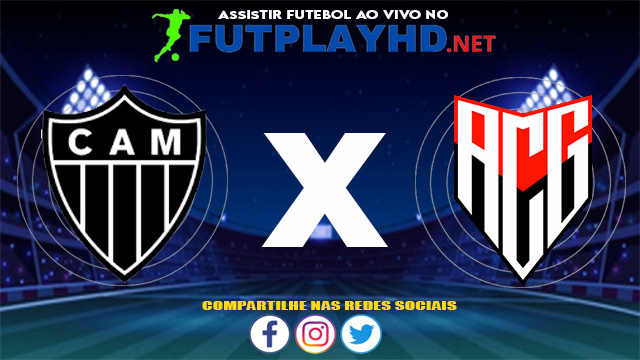 Assistir Atlético Mineiro X Atlético GO AO VIVO Online 01/07/2021