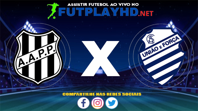 Assistir Ponte Preta X CSA AO VIVO Online 30/06/2021