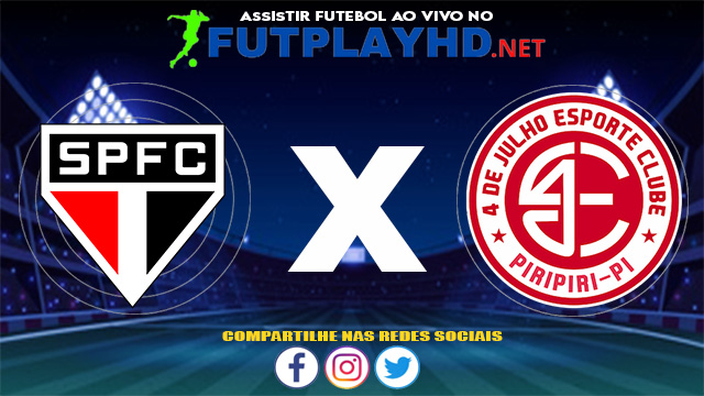 Assistir São Paulo X 4 de Julho AO VIVO Online 08/06/2021