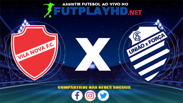 Assistir Vila Nova X Csa AO VIVO Online 12/06/2021