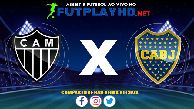 Assistir Atlético Mineiro X Boca Juniors AO VIVO Online 20/07/2021