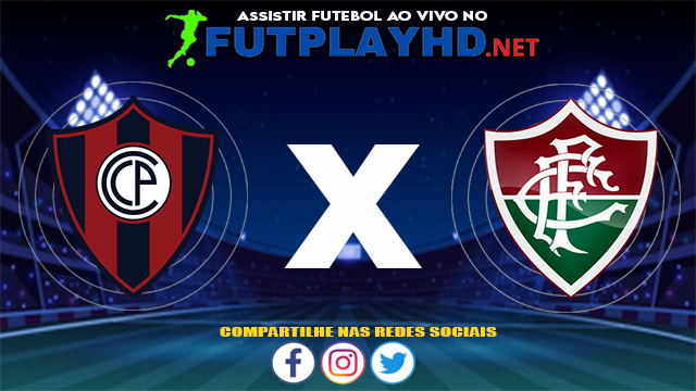 Assistir Cerro Porteño X Fluminense AO VIVO Online 13/07/2021