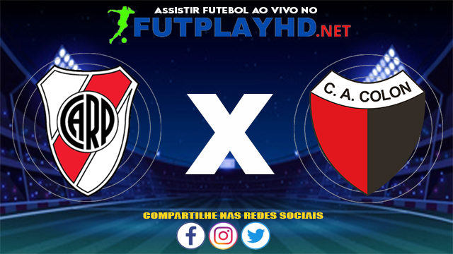 Assistir River Plate X Colón AO VIVO Online 18/07/2021