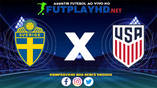 Assistir Suécia X Estados Unidos AO VIVO Online 21/07/2021