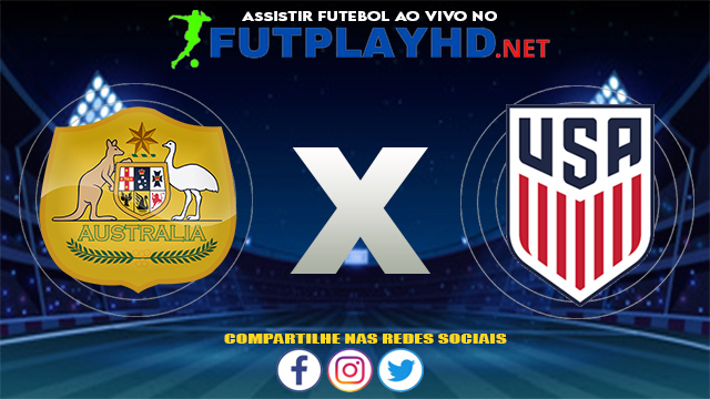 Assistir Austrália X Estados Unidos AO VIVO Online 05/08/2021