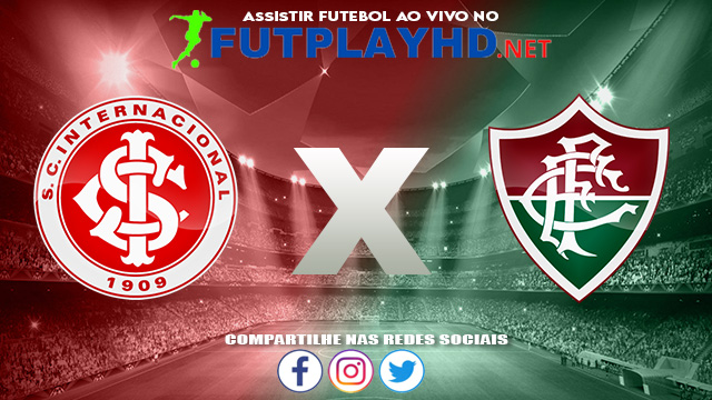 Assistir Internacional X Fluminense AO VIVO Online 15/08/2021