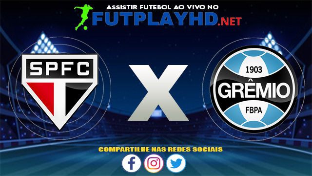 Assistir São Paulo X Grêmio AO VIVO Online 14/08/2021