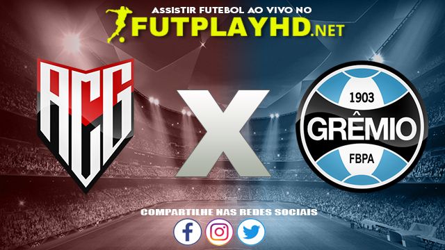 Assistir Atlético GO X Grêmio AO VIVO Online 25/10/2021