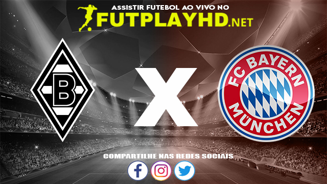 Assistir Borussia M’gladbach X Bayern Munique AO VIVO Online 27/10/2021