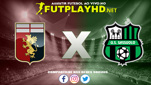 Assistir Genoa X Sassuolo AO VIVO Online 17/10/2021