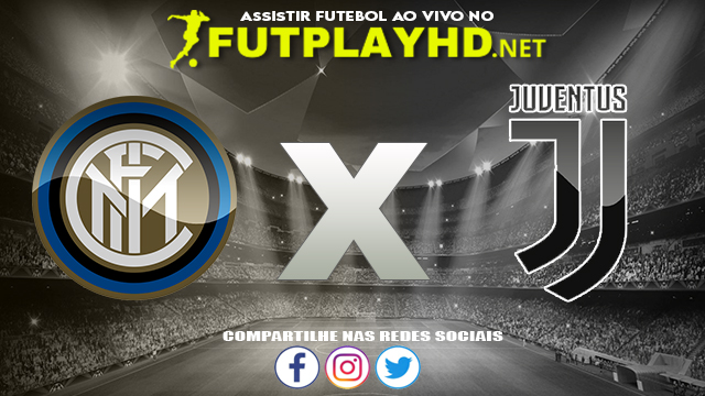 Assistir Inter de Milão X Juventus AO VIVO Online 24/10/2021