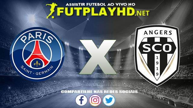 Assistir PSG X Angers AO VIVO Online 15/10/2021