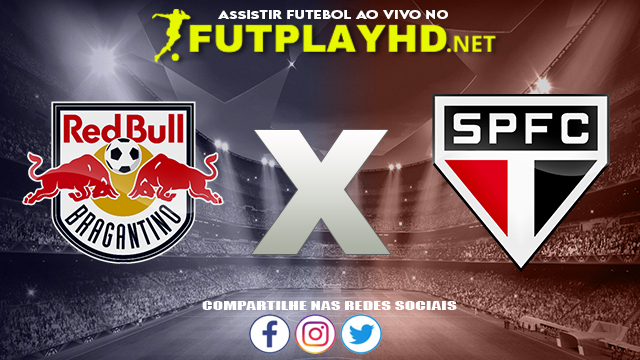 Assistir Red Bull Bragantino X São Paulo AO VIVO Online 24/10/2021