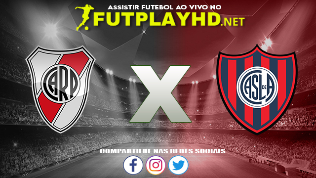 Assistir River Plate X San Lorenzo AO VIVO Online 17/10/2021