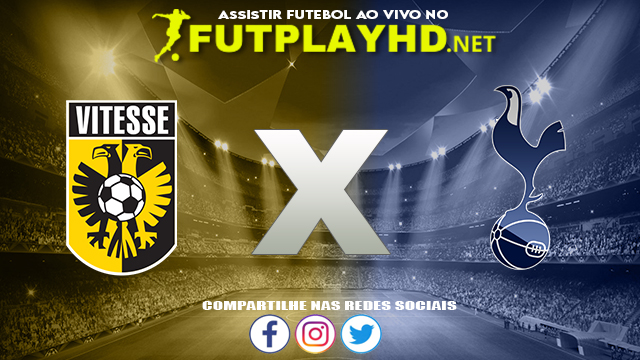 Assistir Vitesse X Tottenham AO VIVO Online 21/10/2021