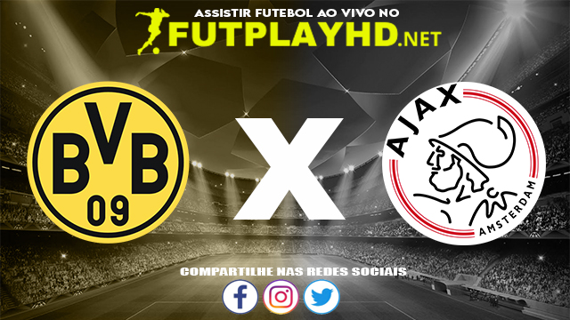 Assistir Borussia Dortmund X Ajax AO VIVO Online 03/11/2021