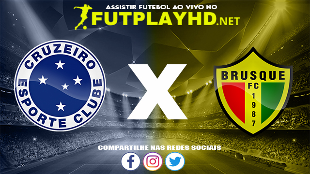 Assistir Cruzeiro X Brusque AO VIVO Online 09/11/2021