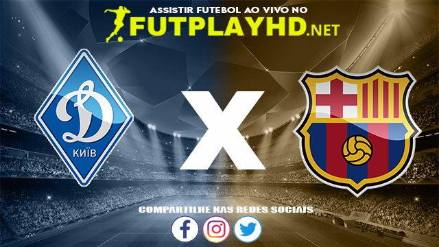 Assistir Dinamo X Barcelona AO VIVO Online 02/11/2021