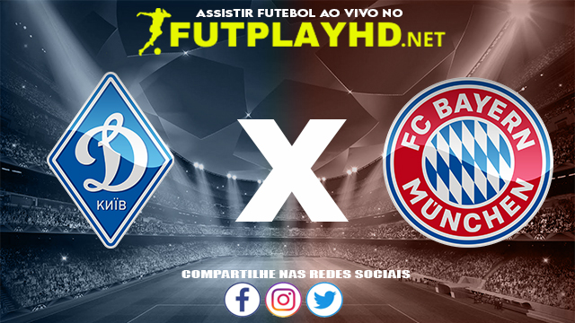 Assistir Dínamo X Bayern Munique AO VIVO Online 23/11/2021