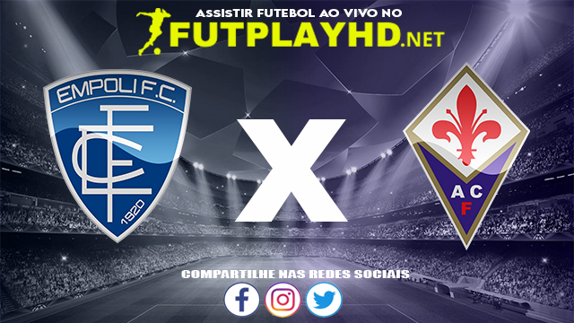 Assistir Empoli X Fiorentina AO VIVO Online 27/11/2021