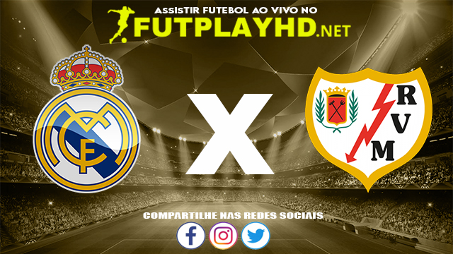 Assistir Real Madrid X Rayo Vallecano AO VIVO Online 06/11/2021