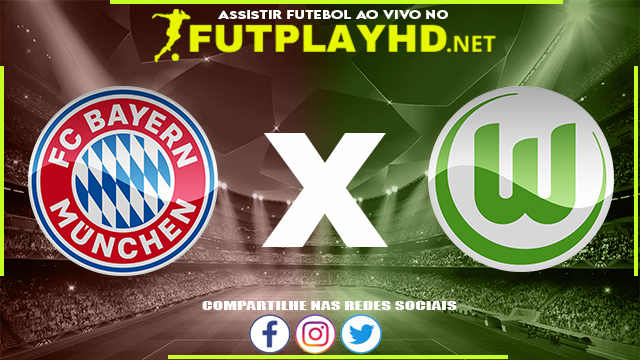 Assistir Bayern Munique X Wolfsburg AO VIVO Online 17/12/2021