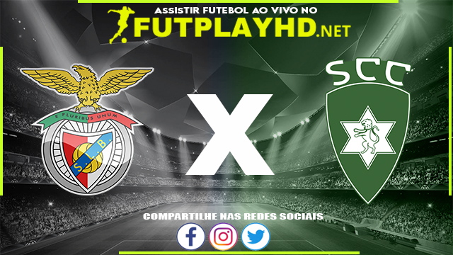 Assistir Benfica X Sporting Covilhã AO VIVO Online 15/12/2021