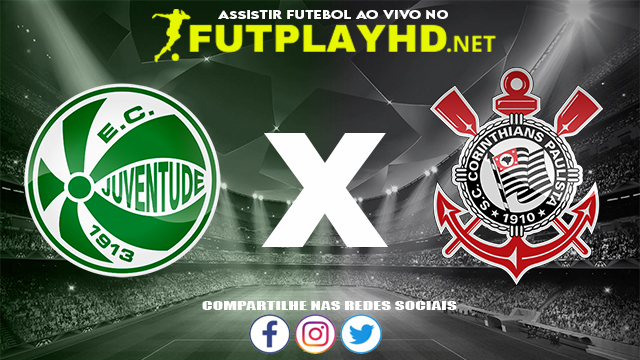 Assistir Juventude X Corinthians AO VIVO Online 09/12/2021