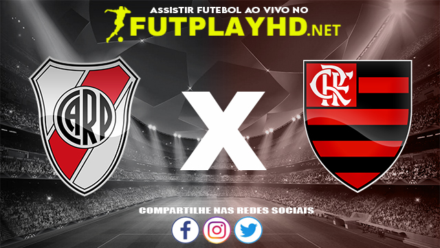 Assistir River Plate X Flamengo AO VIVO Online 12/12/2021