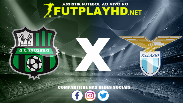 Assistir Sassuolo X Lazio AO VIVO Online 12/12/2021