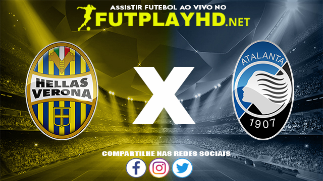 Assistir Verona X Atalanta AO VIVO Online 12/12/2021