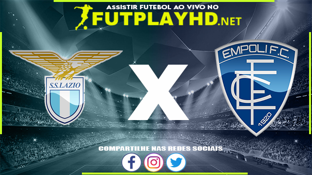 Assistir Lazio X Empoli AO VIVO Online 06/01/2022