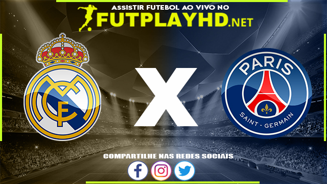 Assistir Real Madrid X PSG AO VIVO Online 09/03/2022