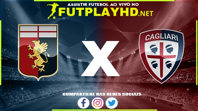 Assistir Genoa x Cagliari AO VIVO Online 24/04/2022