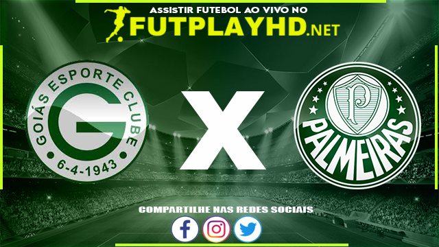 Assistir Goiás x Palmeiras AO VIVO Online 16/04/2022