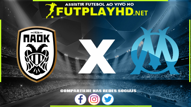 Assistir PAOK x Olympique AO VIVO Online 14/04/2022