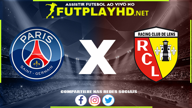 Assistir PSG x Lens AO VIVO Online 23/04/2022