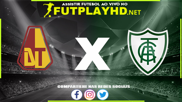 Assistir Deportes Tolima x América MG AO VIVO Online 18/05/2022