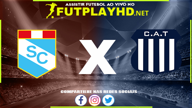 Assistir Sporting Cristal X Talleres AO VIVO Online 17/05/2022